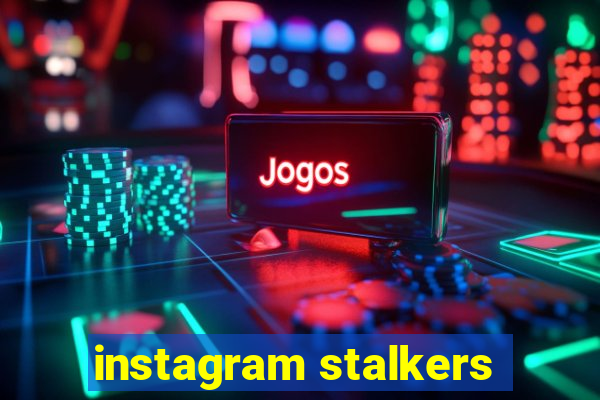 instagram stalkers